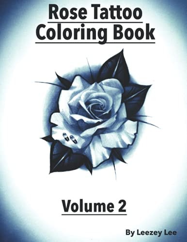 Rose Tattoo Coloring Book Volume 2