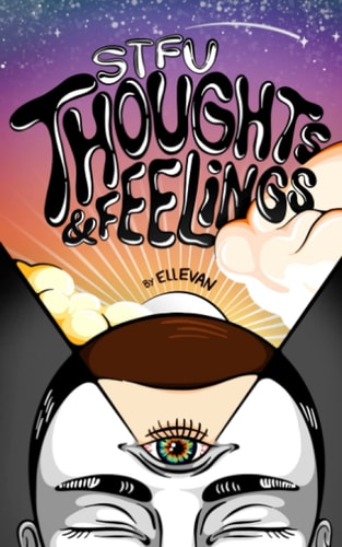 Stfu Thoughts and Feelings