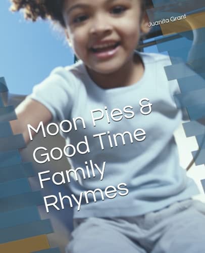 Moon Pies and Good Time Family Rhymes