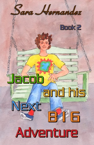 Jacob and His Next BIG Adventure Book 2