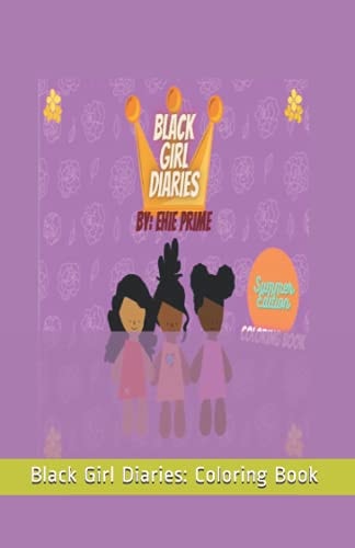 Black Girl Diaries Coloring Book: Summer Edition