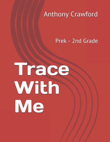 Trace With Me Prek - 2nd Grade