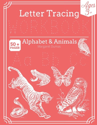 Letter Tracing Workbook Alphabet & Animals