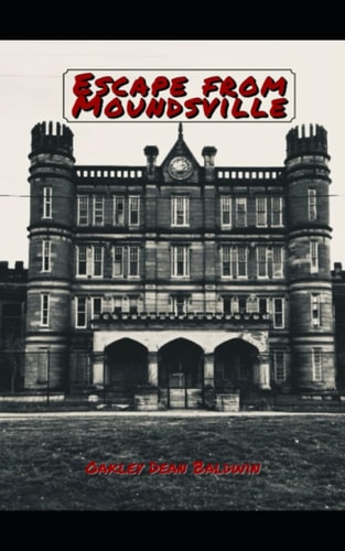 Escape from Moundsville
