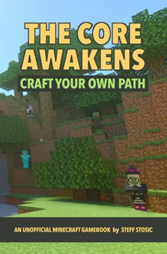 The Core Awakens Craft Your Own Path