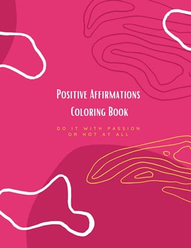 Positive Affirmations Coloring Book