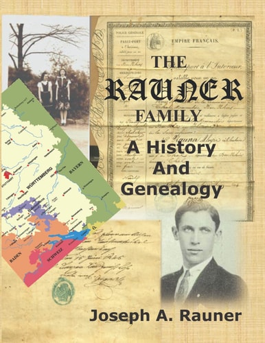 The Rauner Family A History and Genealogy
