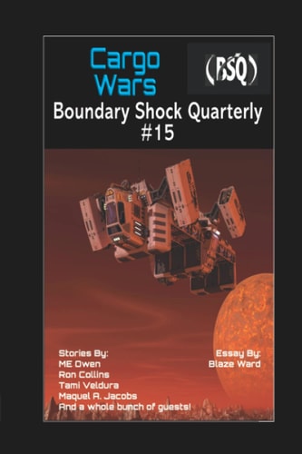 Cargo Wars Boundary Shock Quarterly 015