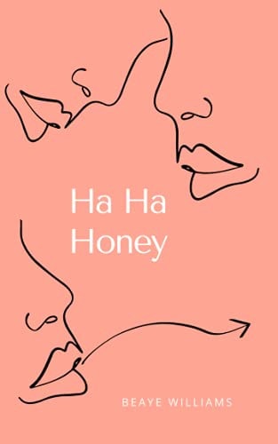 Ha Ha Honey