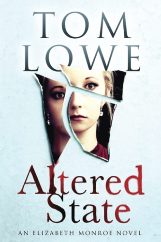 Altered State An Elizabeth Monroe Novel