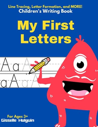 My First Letters Children's Writing Book Line Tracing, Letter Formation and MORE!