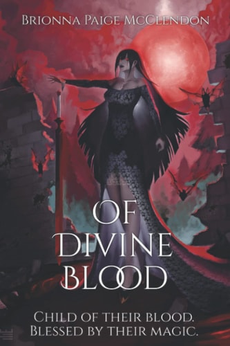 Of Divine Blood A Dark Adult Fantasy
