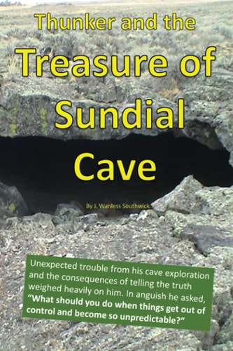 THUNKER AND THE TREASURE OF SUNDIAL CAVE.