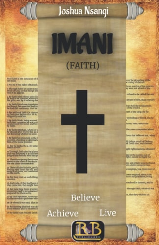 IMANI (Faith) Believe, Achieve & Live