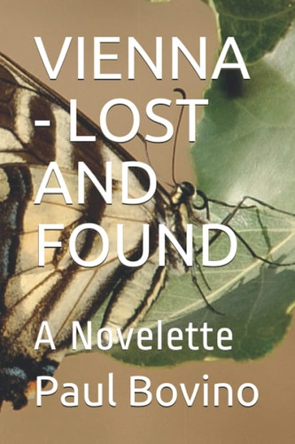 Vienna - Lost and Found A Novelette