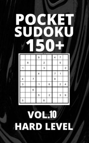 Pocket Sudoku 150+ Puzzles Hard Level with Solutions - Vol. 10