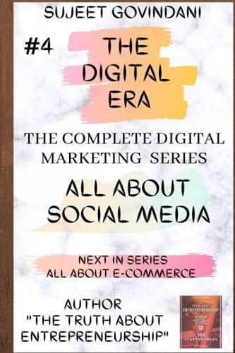 ALL ABOUT SOCIAL MEDIA MARKETING: THE DIGITAL ERA