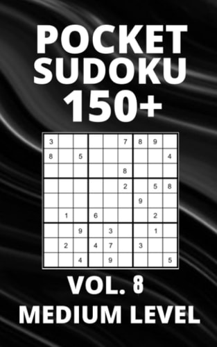 Pocket Sudoku 150+ Puzzles Medium Level with Solutions - Vol. 8