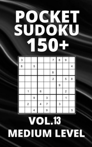 Pocket Sudoku 150+ Puzzles Medium Level with Solutions - Vol. 13