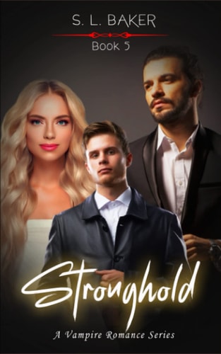 Stronghold A Vampire Romance Series