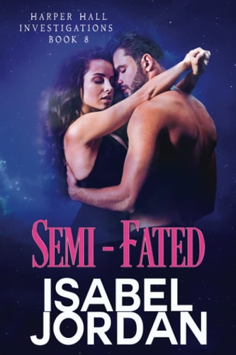 Semi-Fated (Snarky Paranormal Romance)