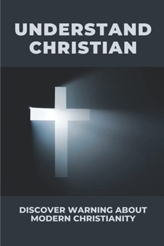 Understand Christian Discover Warning About Modern Christianity: Falsities And Pagan Practices