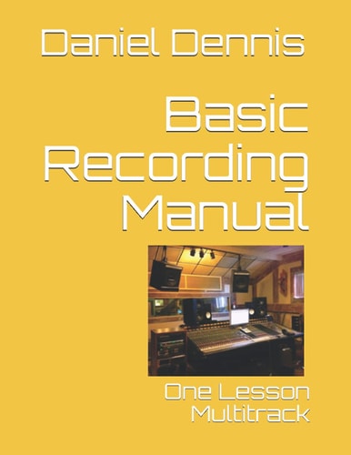 Basic Recording Manual One Lesson Multitrack