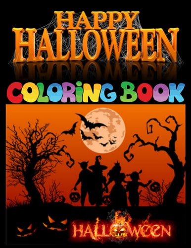 Happy Halloween Coloring Book Jumbo Stress-relief Fantastic Halloween Coloring & Activity Book. Great Gift for Boys & Girls 47 Awesome Coloring Object