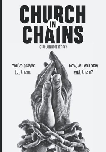 Church In Chains You've Prayed for Them. Now, Will You Pray with Them?