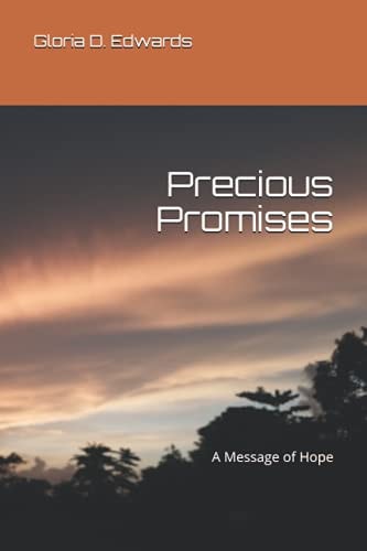 Precious Promises A Timely Reminder of Hope in This Difficult Season