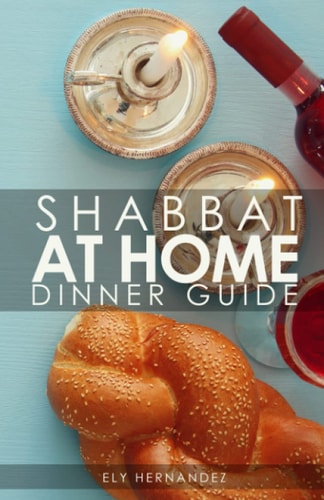 Shabbat Dinner at Home Dinner Guide