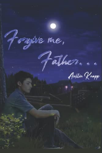 Forgive Me, Father...