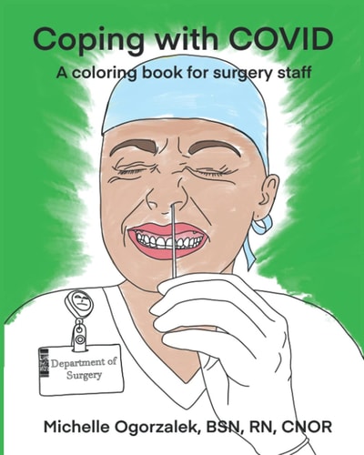 Coping with COVID A Coloring Book for Surgery Staff