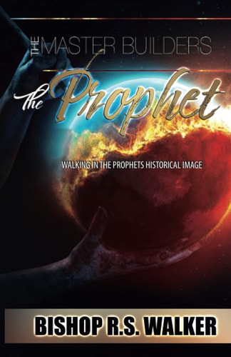Master Builders The Prophet