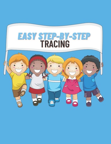 Easy Step-by-step TRACING A Simple Step-by-Step Guide to Tracing Cute and Silly Things, More Than 20 Pages of Drawing Step by Step (animals, Vehicules..)