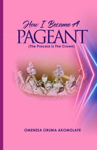 How I Became a Pageant