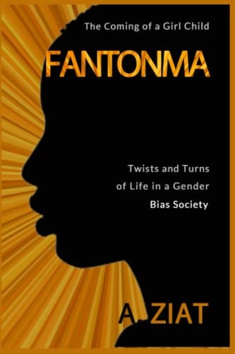 Fantonma The Coming of a Girl Child
