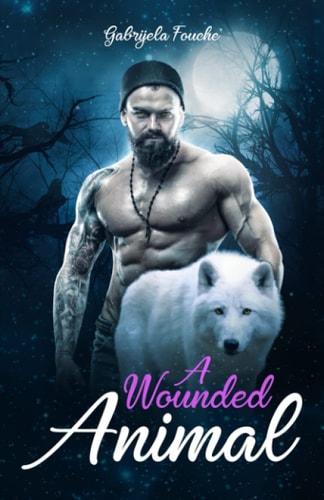 A Wounded Animal