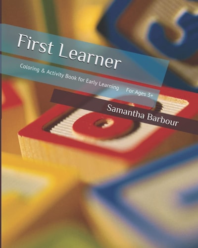 First Learner Coloring & Activity Book for Early Learning For Ages 3+