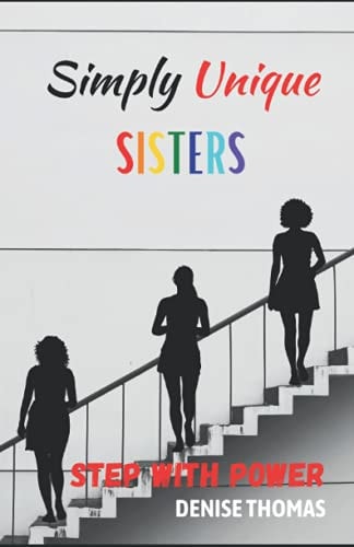 Simply Unique Sisters Step With Power