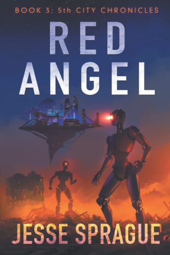 Red Angel 5th City Chronicles Book 3