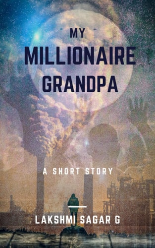 My Millionaire Grandpa A Short Story