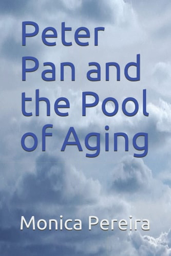 Peter Pan and the Pool of Aging