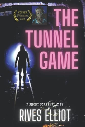The Tunnel Game