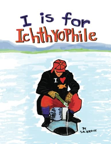 I Is for Ichthyophile ABC Alphabet Picture Book for Children and Parents
