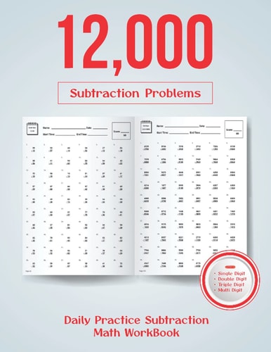 Daily Practice Subtraction Math Workbook 12000 Subtraction Problems