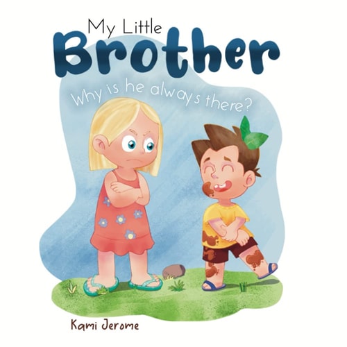 My Little Brother Why Is He Always There?