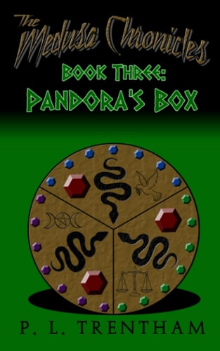 The Medusa Chronicles #3 Book Three: Pandora's Box
