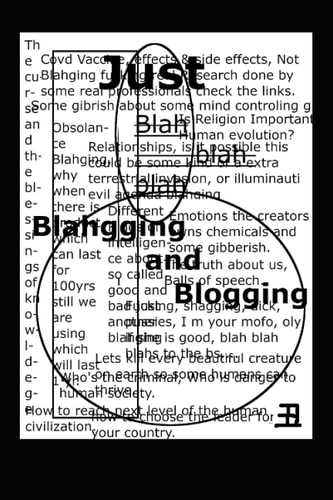 Blah Blah Blah Just Blahging