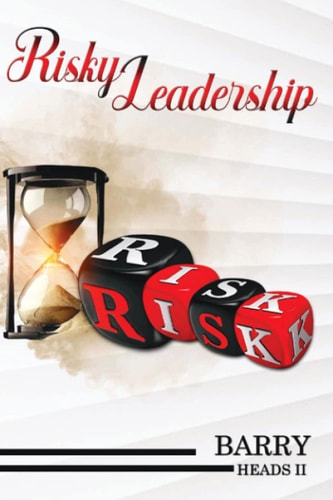 Risky Leadership